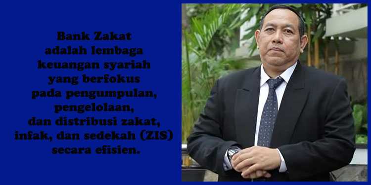 Pentingnya Bank Zakat dalam Membangun Perekonomian Umat di Indonesia